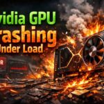 Nvidia GPU Crashing Under Load